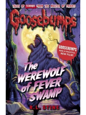 The Werewolf of Fever Swamp - Goosebumps