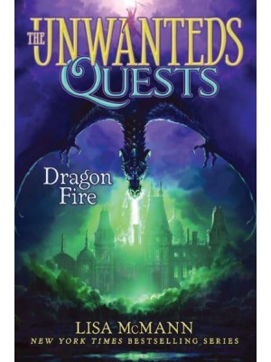Dragon Fire - The Unwanteds Quests