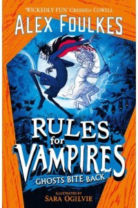 Ghosts Bite Back - Rules for Vampires
