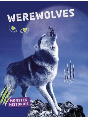 Werewolves - Monster Histories