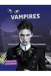 Vampires - Monster Histories
