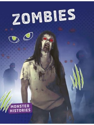 Zombies - Monster Histories