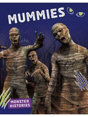 Mummies - Monster Histories