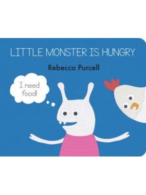 Little Monster Is Hungry - Little Monster