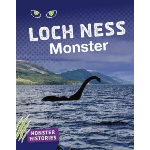 Loch Ness Monster - Monster Histories