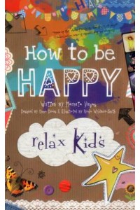 How to Be Happy 52 Positive Activities for Children