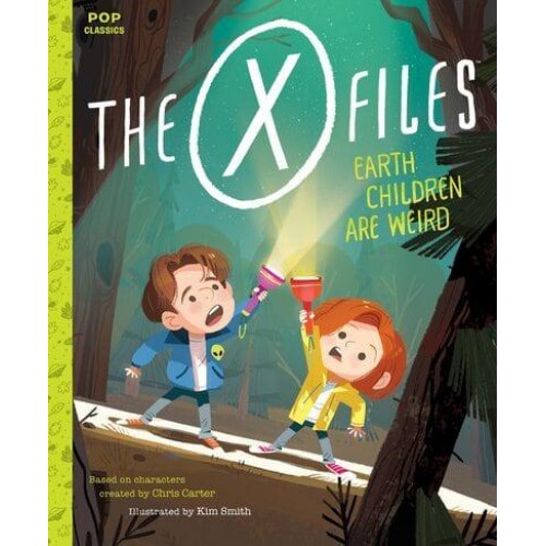 Earth Children Are Weird A Picture Book - The X-Files