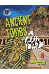 Ancient Tombs and Hidden Treasure - Mystery Solvers
