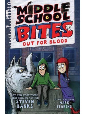 Out for Blood - Middle School Bites