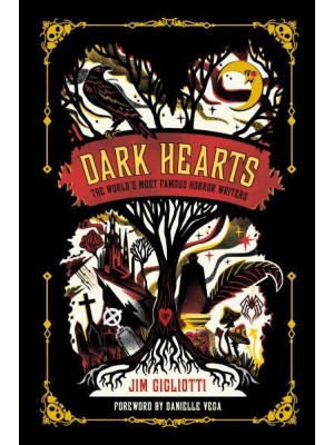 Dark Hearts The World's Most Famous Horror Writers