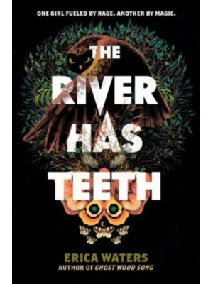 The River Has Teeth
