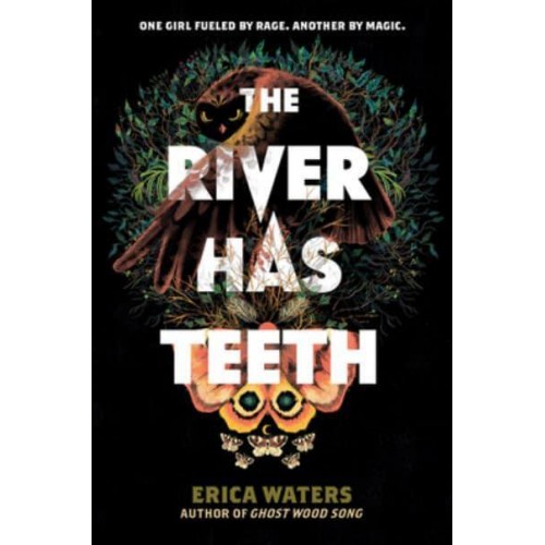 The River Has Teeth