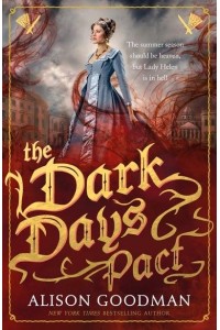 The Dark Days Pact - A Lady Helen Novel