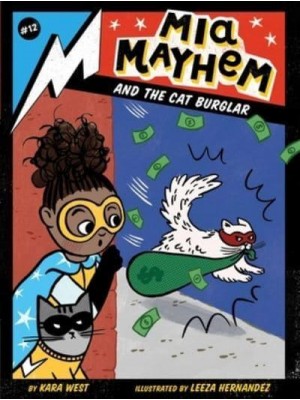 Mia Mayhem and the Cat Burglar - Mia Mayhem