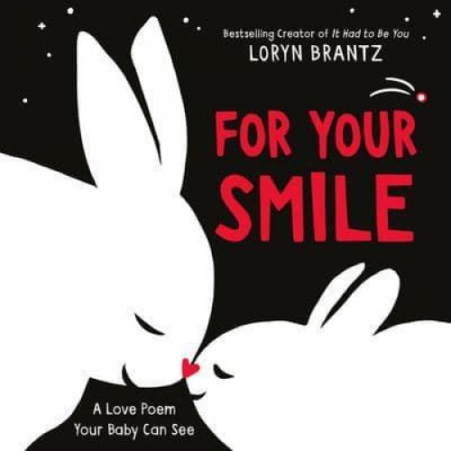 For Your Smile - A Love Poem Your Baby Can See