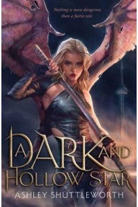 A Dark and Hollow Star Volume 1 - Hollow Star Saga