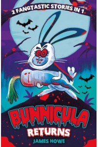 The Celery Stalks at Midnight And, Nighty-Nightmare - Bunnicula