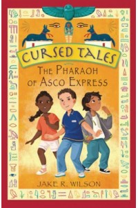 Cursed Tales: The Pharaoh of Asco Express