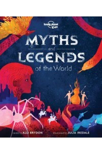 Myths and Legends of the World