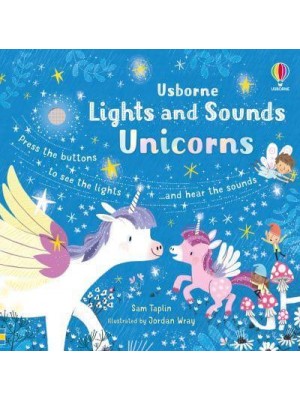 Unicorns - Usborne Lights and Sounds
