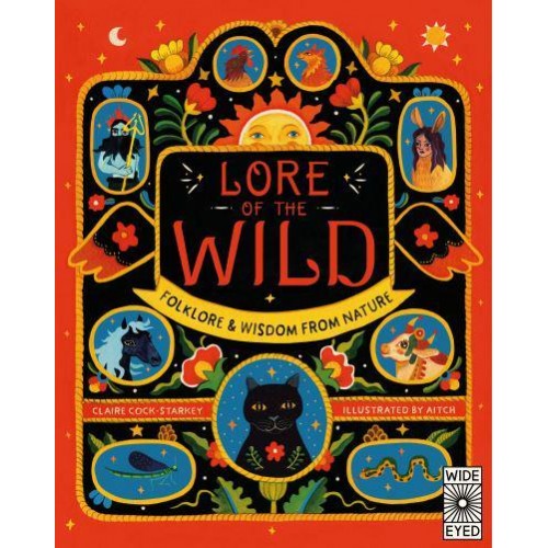 Lore of the Wild Folklore & Wisdom from Nature - Nature's Folklore
