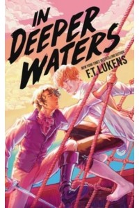 In Deeper Waters
