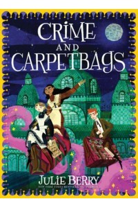Crime and Carpetbags - Wishes and Wellingtons