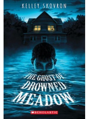 The Ghost of Drowned Meadow