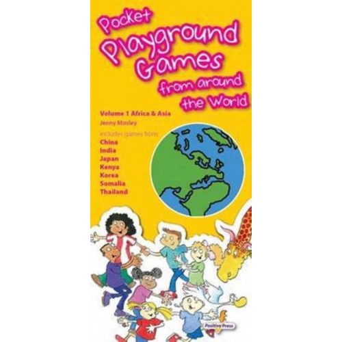 Pocket Playground Games from Around the World. Volume 1 Africa & Asia