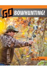 Go Bowhunting! - Wild Outdoors