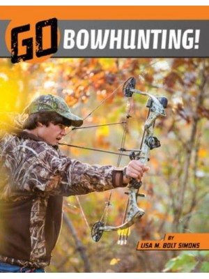 Go Bowhunting! - Wild Outdoors