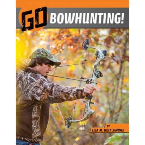 Go Bowhunting! - Wild Outdoors