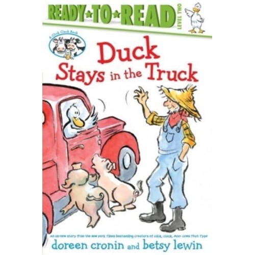 Duck Stays in the Truck - A Click, Clack Book