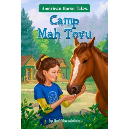Camp Mah Tovu - American Horse Tales