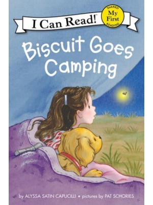 Biscuit Goes Camping - My First I Can Read Book