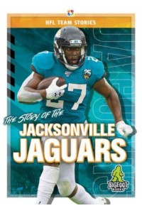 The Story of the Jacksonville Jaguars - NFL Team Stories