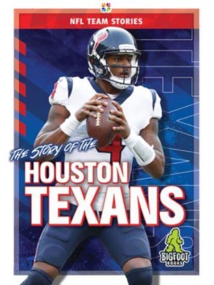 The Story of the Houston Texans - NFL Team Stories