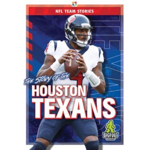 The Story of the Houston Texans - NFL Team Stories