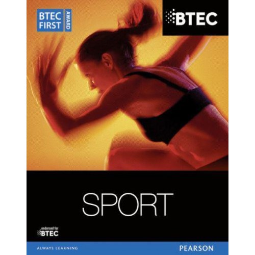 BTEC First Award Sport - BTEC First Sport