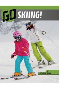 Go Skiing! - The Wild Outdoors