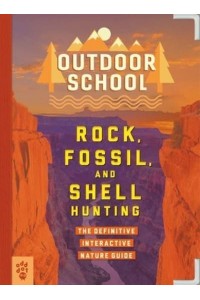 Rock, Fossil & Shell Hunting - Outdoor School