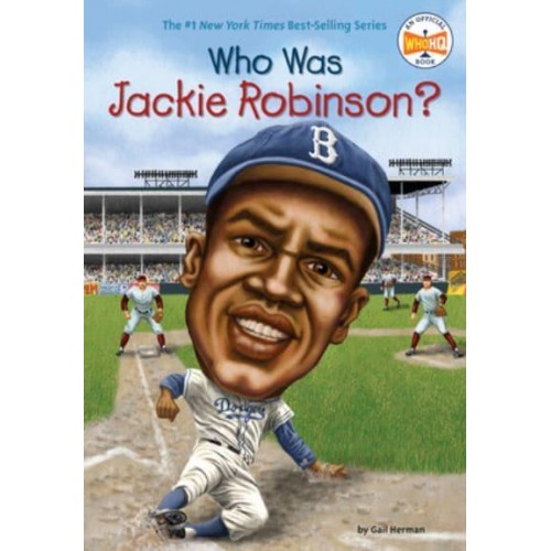 Who Was Jackie Robinson? - Who Was-- ?