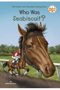 Who Was Seabiscuit? - Who Was ...?