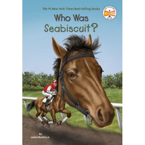 Who Was Seabiscuit? - Who Was ...?