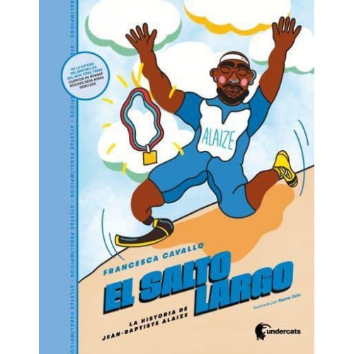 El Salto Largo La Historia De Jean-Baptiste Alaize - Atletas Paralímpicos