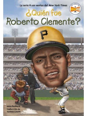 +Quién Fue Roberto Clemente? - +Quién Fue?