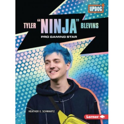 Tyler Ninja Blevins Pro Gaming Star - In the Spotlight (Updog Books (Tm))