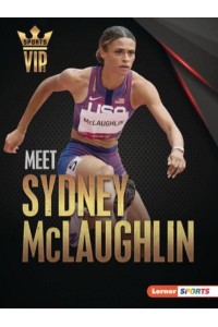 Meet Sydney McLaughlin - Sports Vips (Lerner (Tm) Sports)