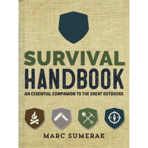 Survival Handbook An Essential Companion to the Great Outdoors