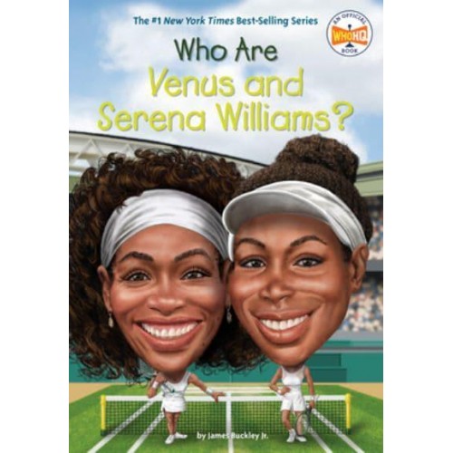 Who Are Venus and Serena Williams? - Who Was?